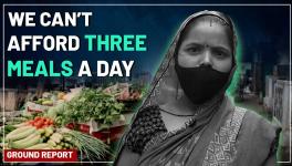 बढ़ती महँगाई और बेरोज़गारी का लोगों के खाने पर क्या असर पड़ा है?